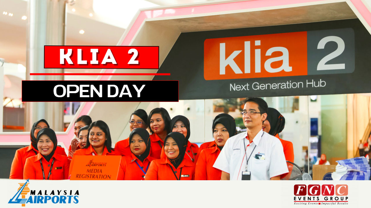 KLIA 2 Open Day Launch FGNC